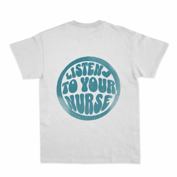 Listentoyournurseback 1